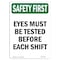 Signmission OSHA SAFETY FIRST, 10" Height, Rigid Plastic, 10" x 7", Portrait, Eyes Must Be Tested OS-SF-P-710-V-11255 - alternate 1